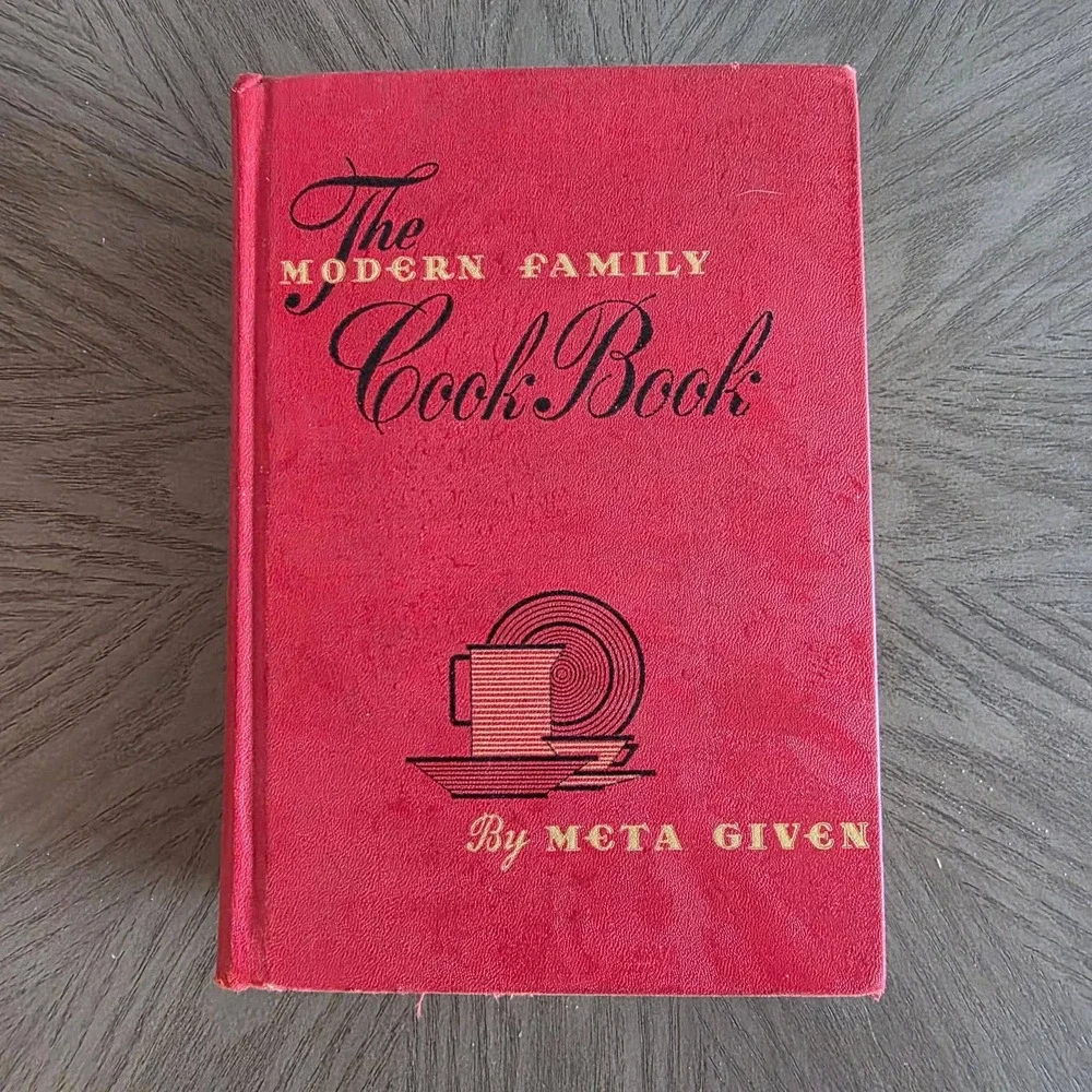 1943 The Modern Family Cook Book Meta Given Vintage Hardcover Cookbook